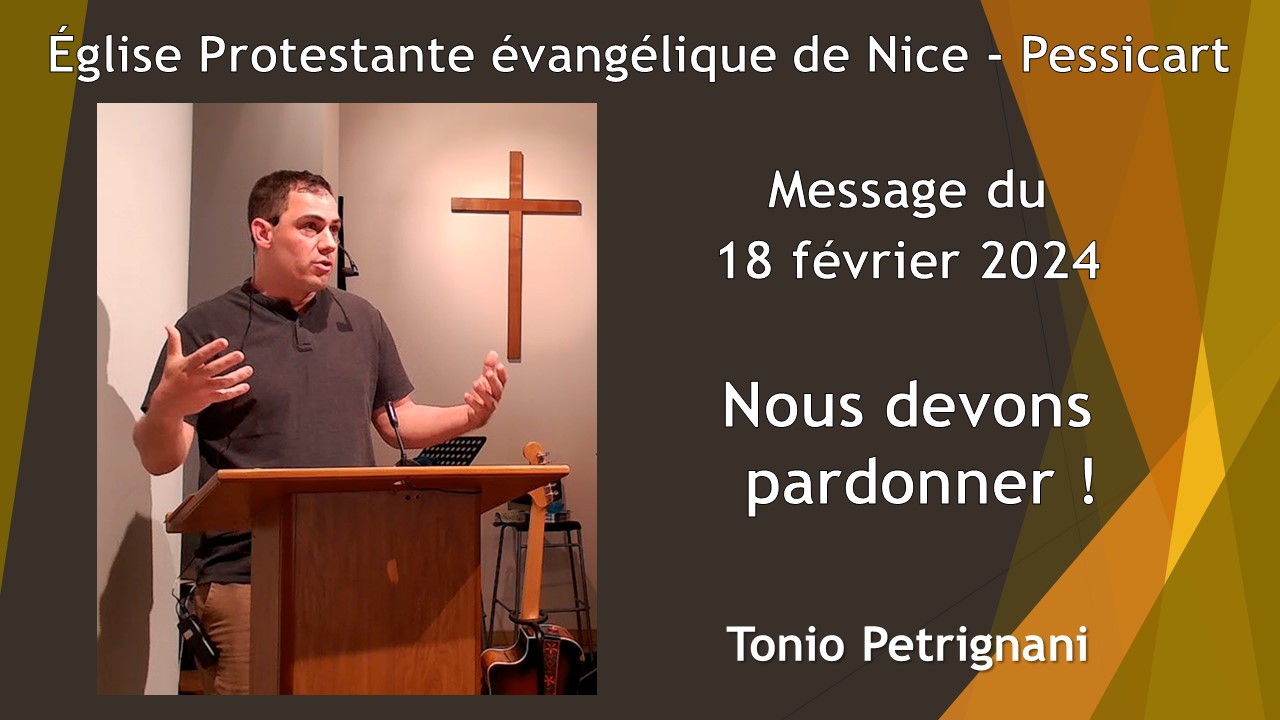 Message du dimanche 18 février 2024 - Tonio Petrignani - Nous devons pardonner !